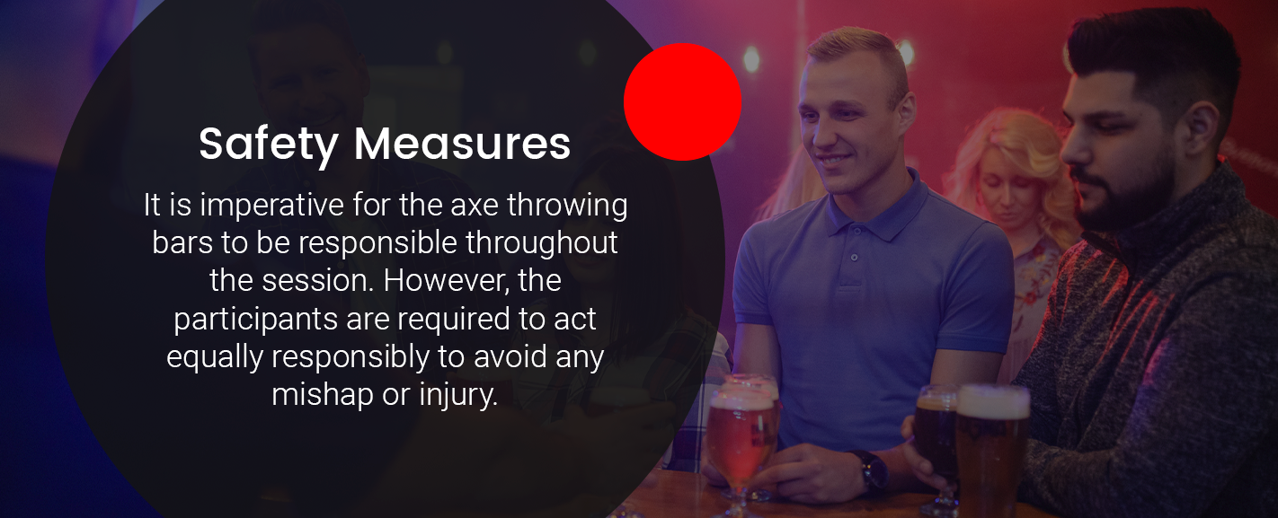 Safety Measures for Axe Throwing