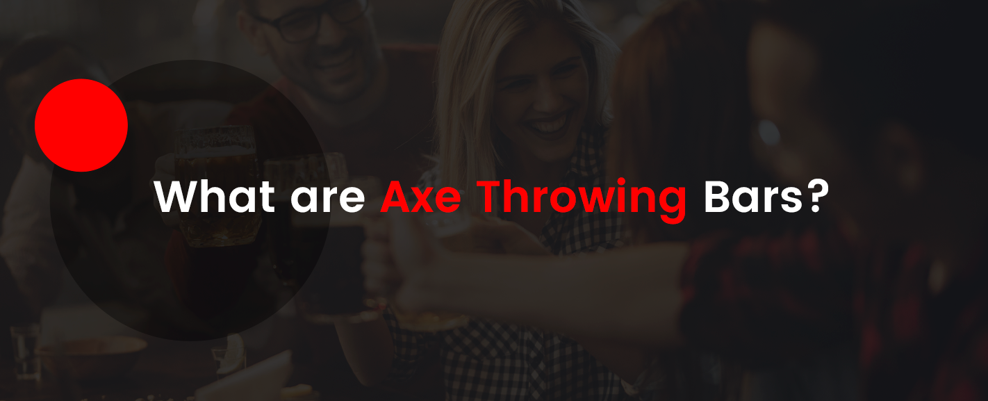 What Is an Axe Throwing Bar? Axe Throwing in NYC